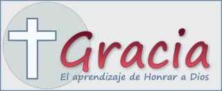 La gracia: aprender a honrar a Dios